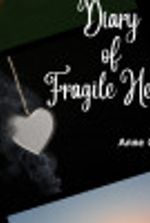 Diary of Fragile Heart (Spin of Loving You Too Long)